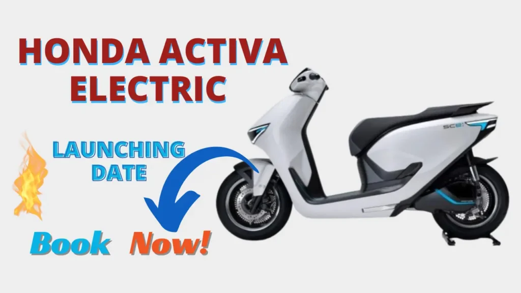 Honda Activa Electric Launch Date