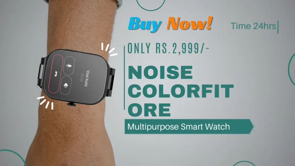 Noise Colorfit Ore launch date in india