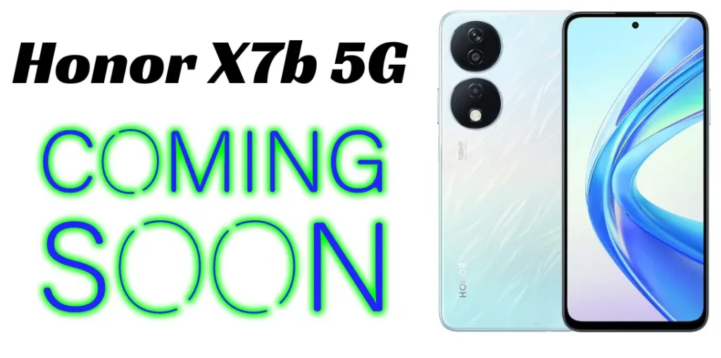 Honor X7b Launch Date In India