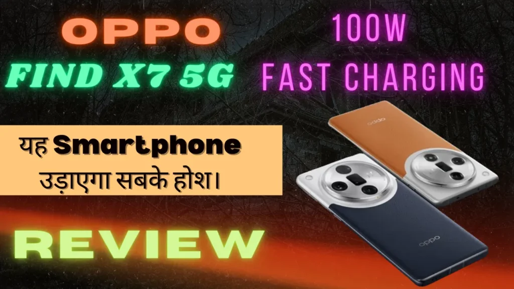 Oppo Find X7 5G Review 