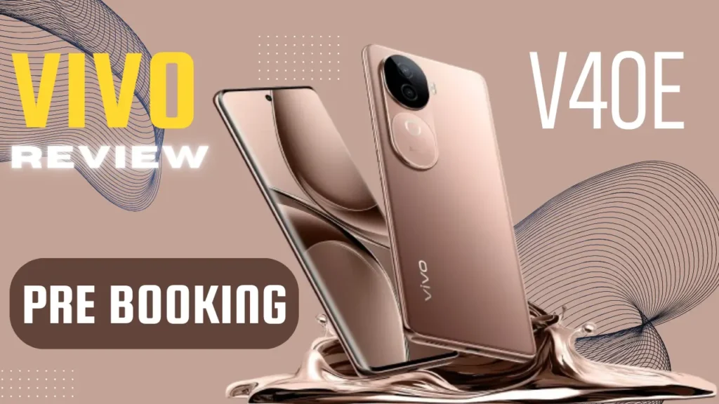 Vivo V40e Pre Booking